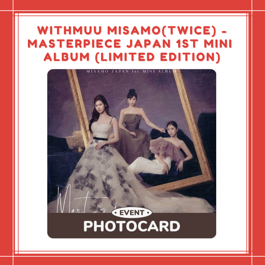 [PREORDER] WITHMUU MISAMO(TWICE) - MASTERPIECE JAPAN 1ST MINI ALBUM LIMITED EDITION