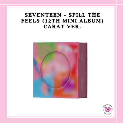 [PREORDER] SEVENTEEN - SPILL THE FEELS (12TH MINI ALBUM) CARAT VER.