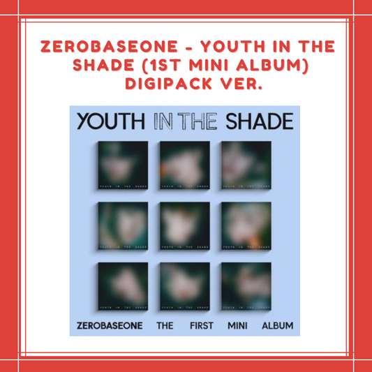 [ON HAND] ZEROBASEONE - YOUTH IN THE SHADE (1ST MINI ALBUM) [DIGIPACK VER.]