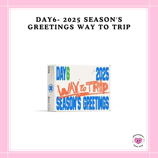 [PREORDER] DAY6 - 2025 SEASON'S GREETINGS WAY TO TRIP