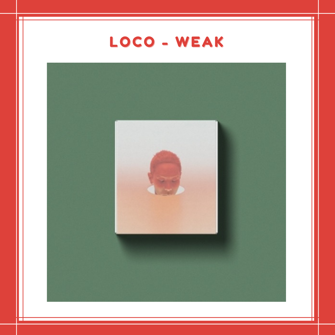 [PREORDER] LOCO - WEAK