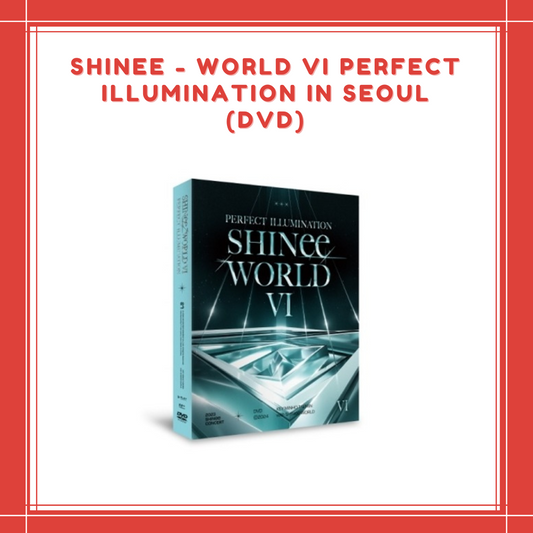 [PREORDER] SHINEE - WORLD VI PERFECT ILLUMINATION IN SEOUL (DVD)
