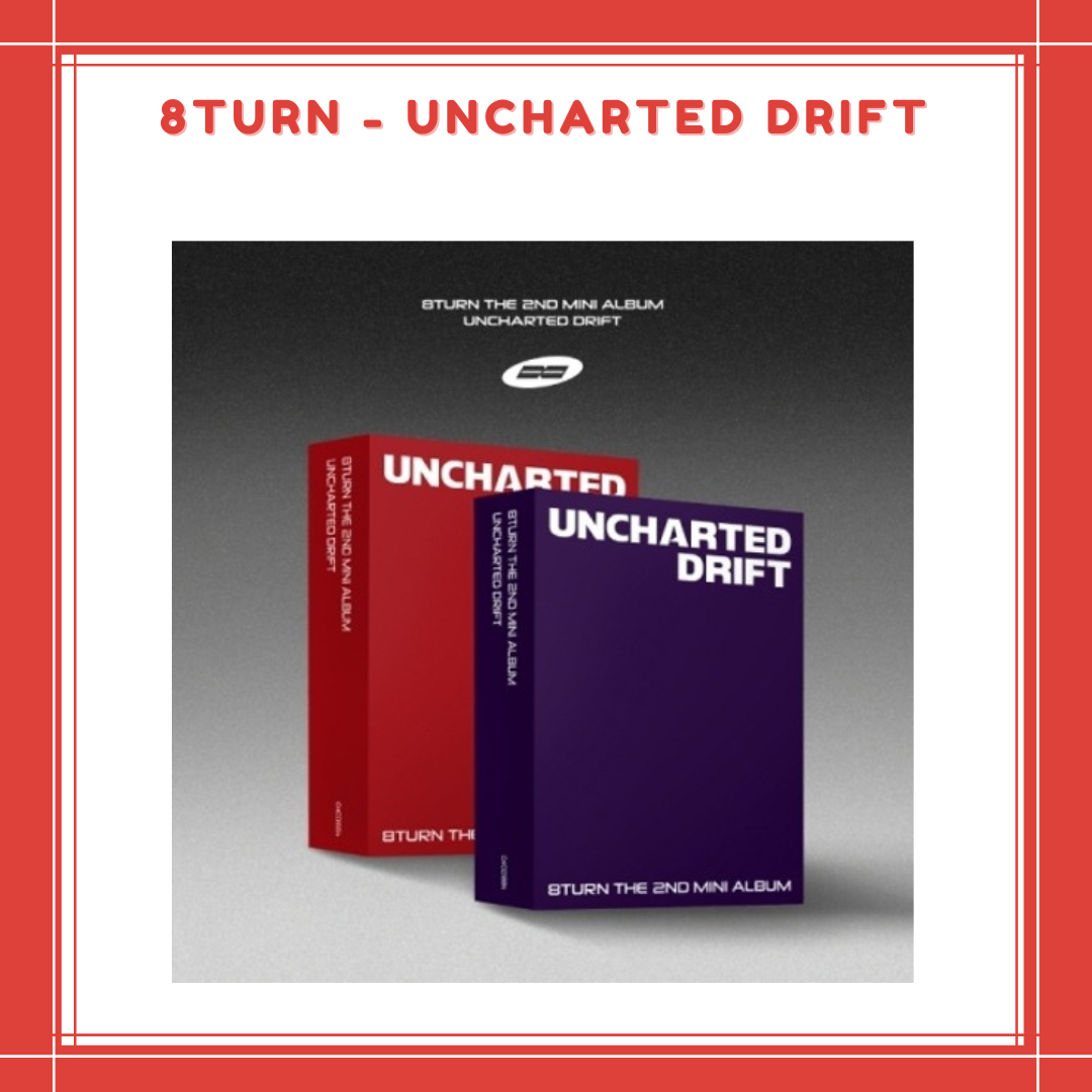 [PREORDER] 8TURN - UNCHARTED DRIFT