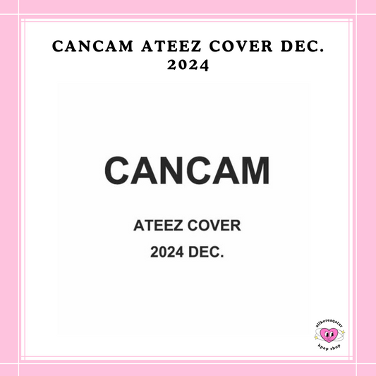 [PREORDER] CANCAM ATEEZ COVER DEC. 2024