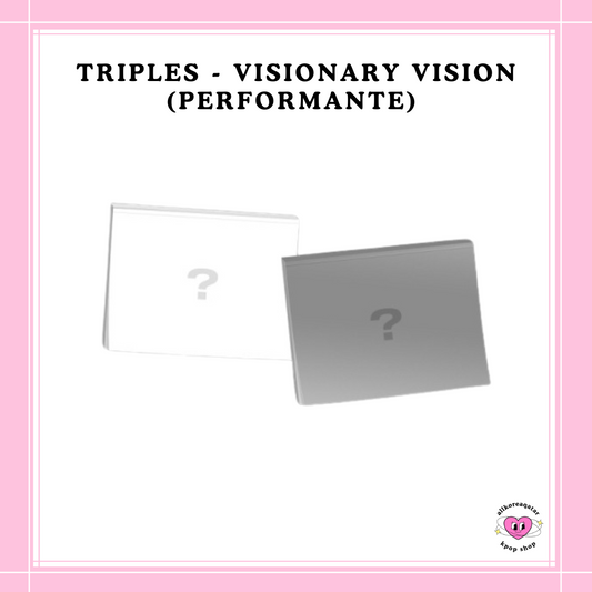 [PREORDER] TRIPLES - VISIONARY VISION (PERFORMANTE)