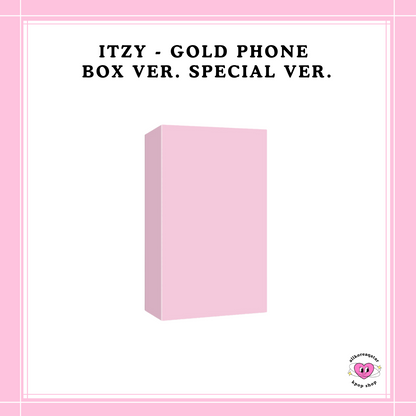 [PREORDER] ITZY - GOLD PHONE BOX VER. SPECIAL VER.