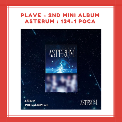 [PREORDER] PLAVE - 2ND MINI ALBUM [ASTERUM : 134-1 POCA ALBUM