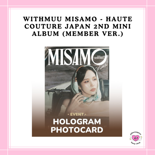 [PREORDER] WITHMUU MISAMO - HAUTE COUTURE JAPAN 2ND MINI ALBUM (MEMBER VER.)