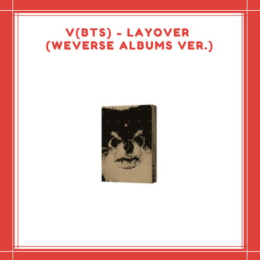 [PREORDER] V(BTS) - LAYOVER (WEVERSE ALBUMS VER.)