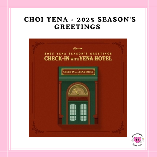 [PREORDER] CHOI YENA - 2025 SEASON'S GREETINGS