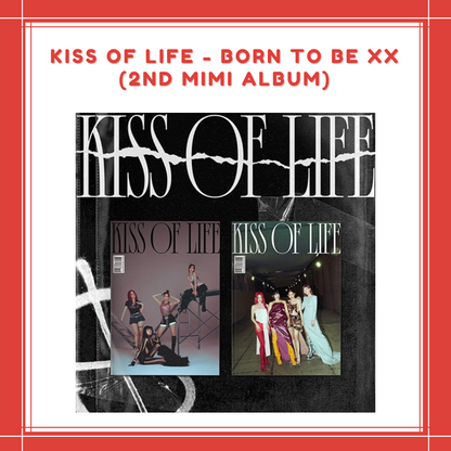 [PREORDER] PHOTOCARD KISS OF LIFE - BORN TO BE XX (2ND MIMI ALBUM) SET