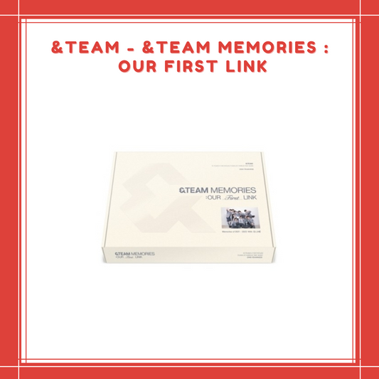 [PREORDER] &TEAM - &TEAM MEMORIES : OUR FIRST LINK