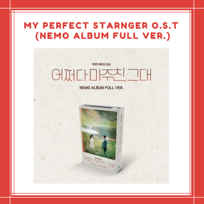 [PREORDER] MY PERFECT STARNGER O.S.T (NEMO ALBUM FULL VER.)