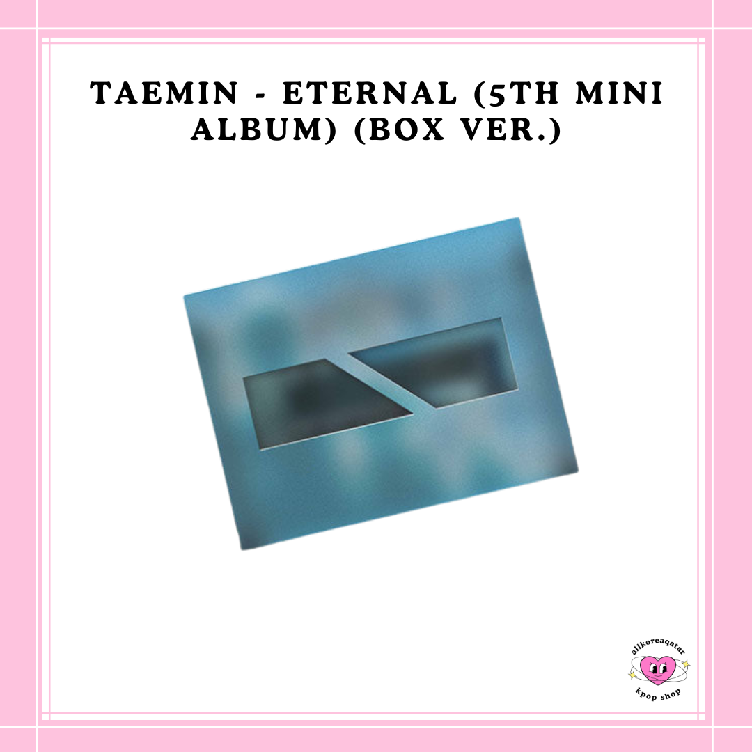 [PREORDER] TAEMIN - ETERNAL (5TH MINI ALBUM) (BOX VER.)