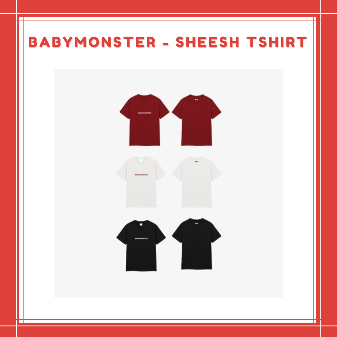 [PREORDER] BABYMONSTER - SHEESH TSHIRT