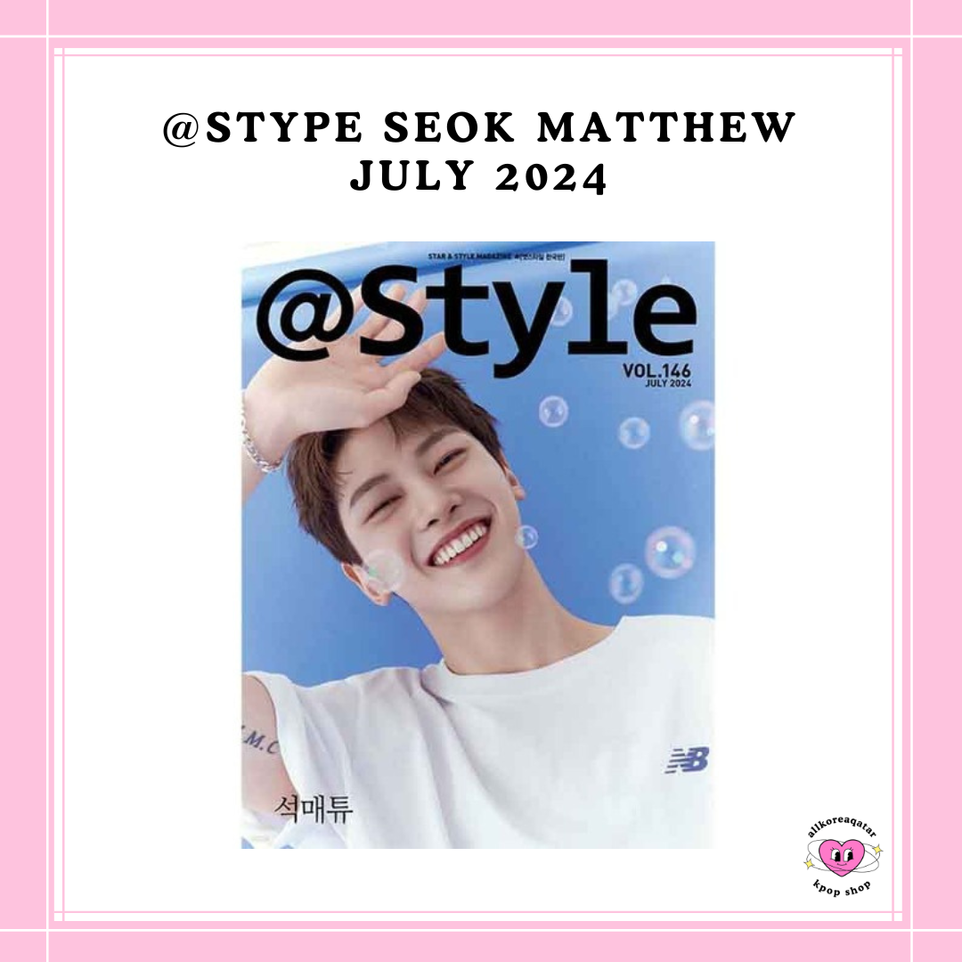 [PREORDER] @STYPE SEOK MATTHEW JULY 2024