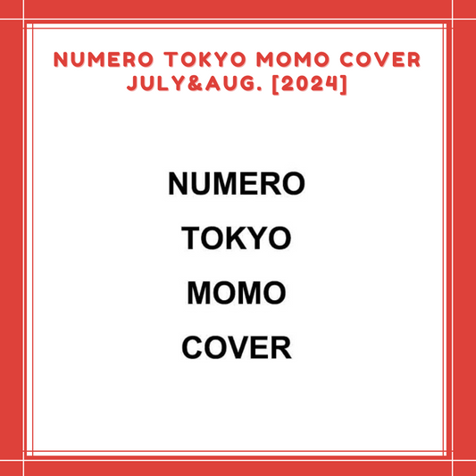 [PREORDER] NUMERO TOKYO MOMO COVER JULY&AUG. [2024]