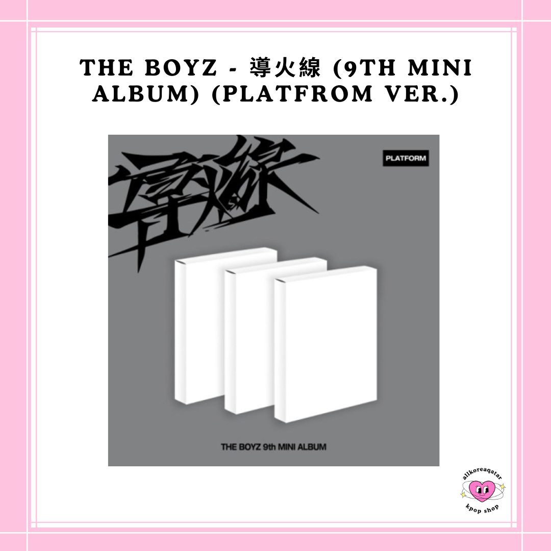 [PREORDER] THE BOYZ - 導火線 (9TH MINI ALBUM) (PLATFROM VER.)