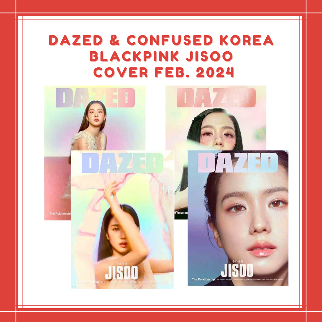 [PREORDER] DAZED & CONFUSED KOREA BLACKPINK JISOO COVER FEB. [2024]