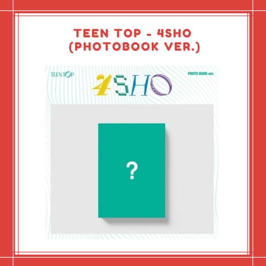 [PREORDER] TEEN TOP - 4SHO (PHOTO BOOK VER.)