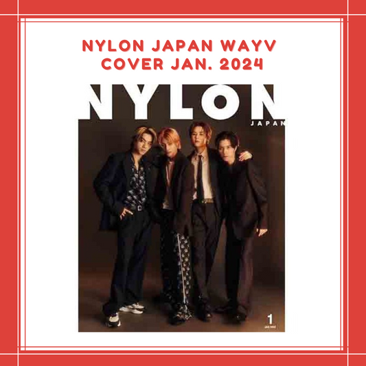 [PREORDER] NYLON JAPAN WayV COVER JAN. 2024