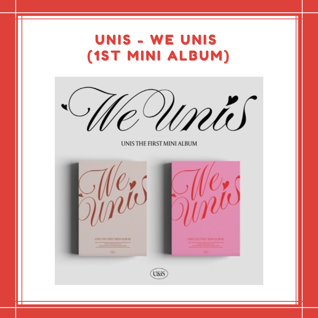 [PREORDER] UNIS - WE UNIS (1ST MINI ALBUM)