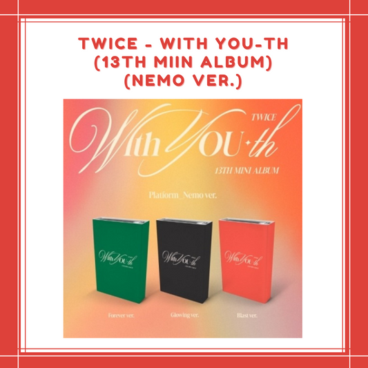 [PREORDER] JYP SHOP TWICE - WITH YOU-th (13TH MIIN ALBUM) (NEMO VER.) SET