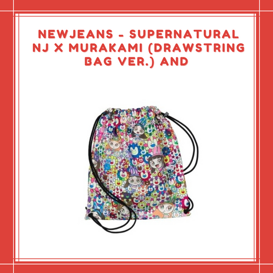 [PREORDER] WEVERSE NEWJEANS - SUPERNATURAL NJ X MURAKAMI (DRAWSTRING BAG VER.)