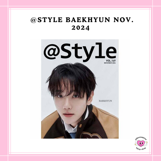 [PREORDER]  @STYLE BAEKHYUN NOV. 2024