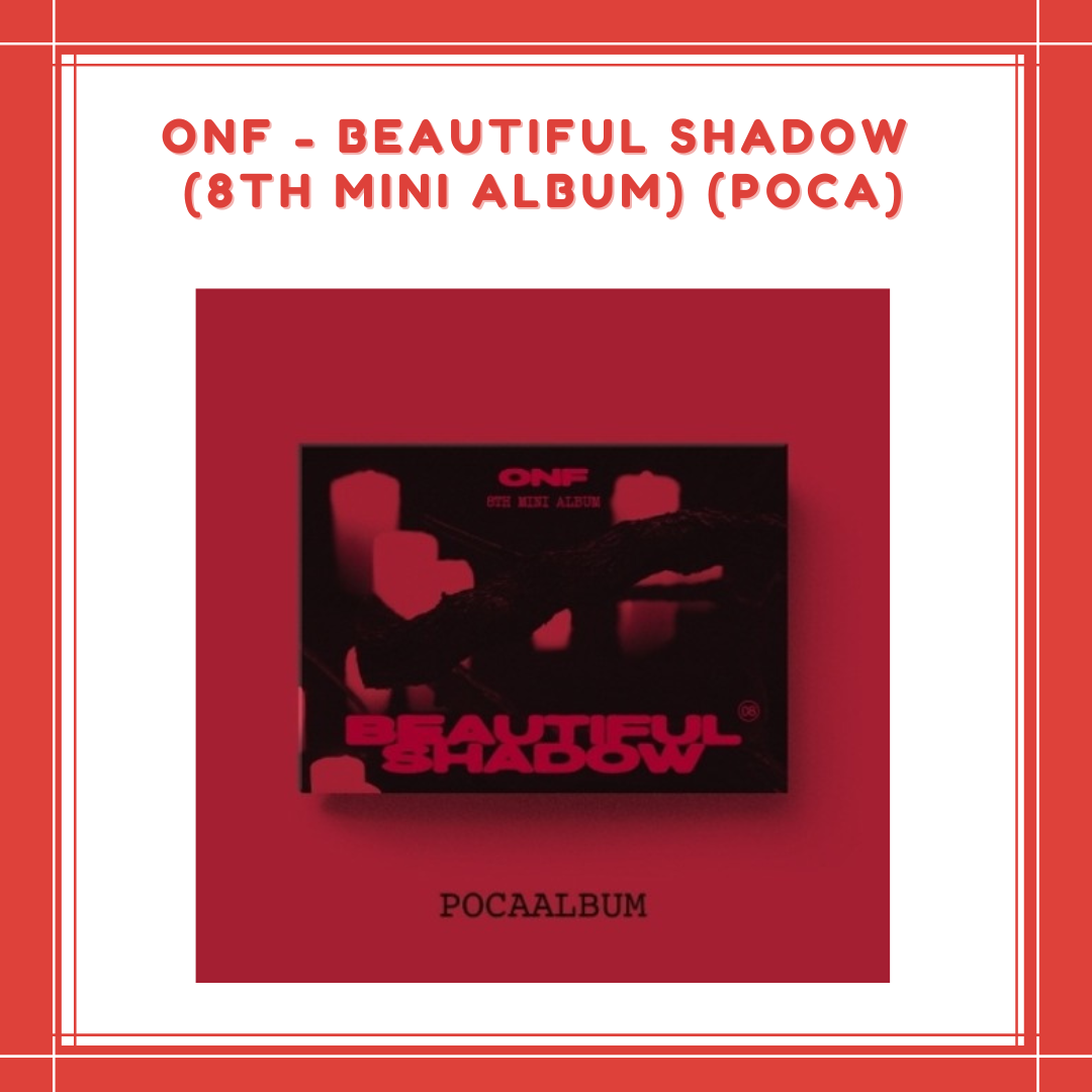 [PREORDER] ONF - BEAUTIFUL SHADOW (8TH MINI ALBUM) (POCA)