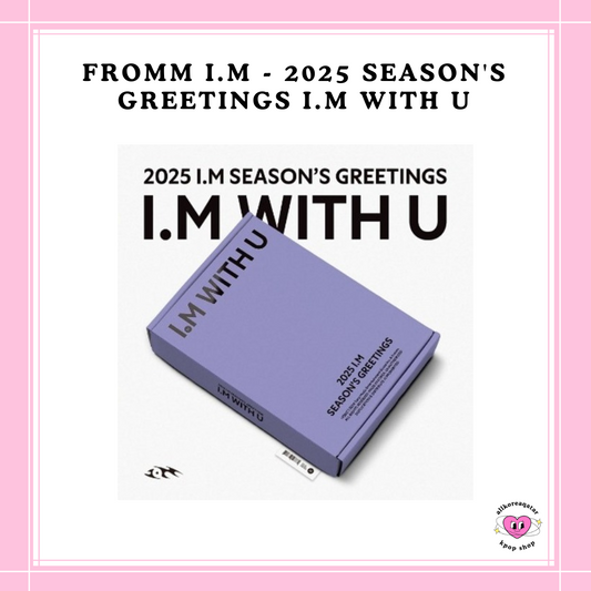 [PREORDER] FROMM I.M. - 2025 SEASON'S GREETINGS I.M WITH U