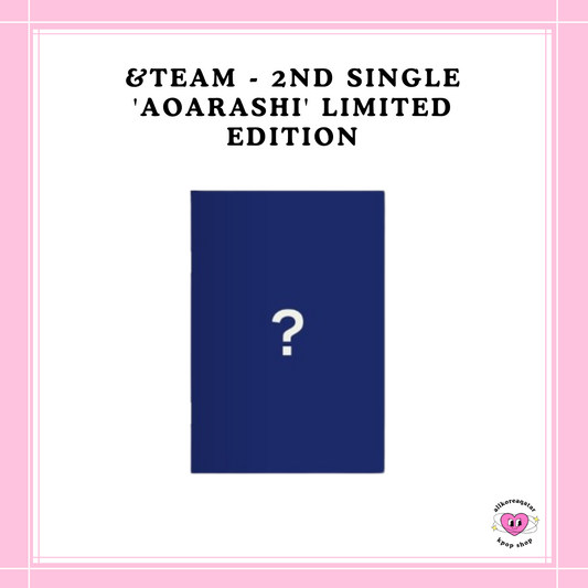 [PREORDER] &TEAM - 2ND SINGLE 'AOARASHI' LIMITED EDITION