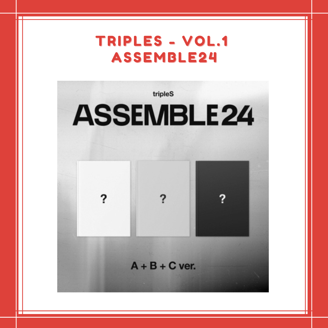 [PREORDER] TRIPLES - VOL.1 ASSEMBLE24