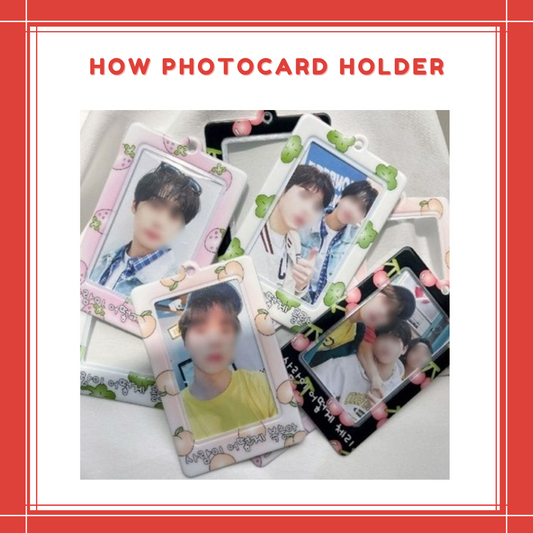 [PREORDER] HOW PHOTOCARD HOLDER