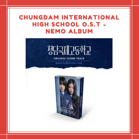 [PREORDER] CHUNGDAM INTERNATIONAL HIGH SCHOOL O.S.T - NEMO ALBUM