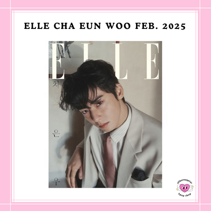 [PREORDER] ELLE CHA EUN WOO FEB. 2025