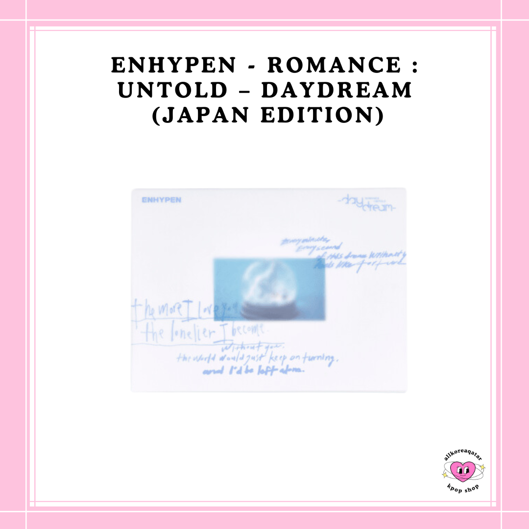 [PREORDER] ENHYPEN - ROMANCE : UNTOLD – DAYDREAM (JAPAN EDITION)