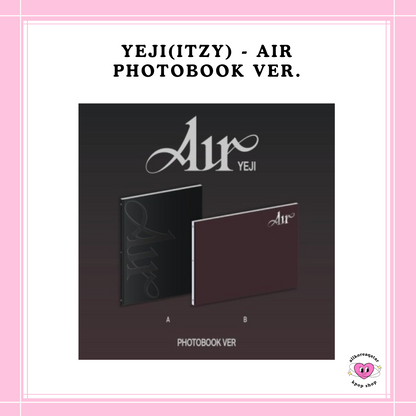 [PREORDER] YEJI(ITZY) - AIR PHOTOBOOK VER.