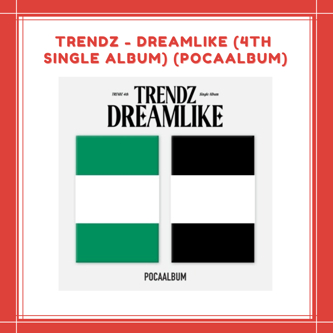 [PREORDER] TRENDZ - DREAMLIKE (4TH SINGLE ALBUM) (POCAALBUM)