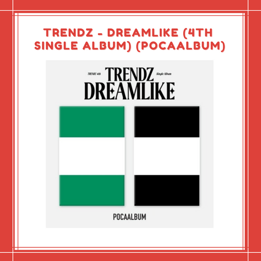 [PREORDER] TRENDZ - DREAMLIKE (4TH SINGLE ALBUM) (POCAALBUM)