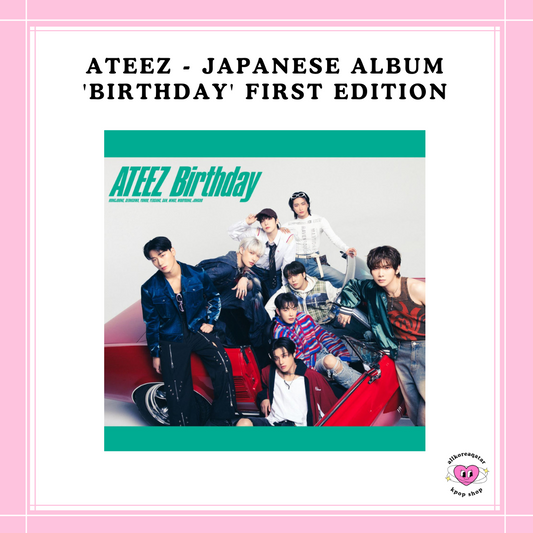 [PREORDER] ATEEZ - JAPANESE ALBUM 'BIRTHDAY' FIRST EDITION