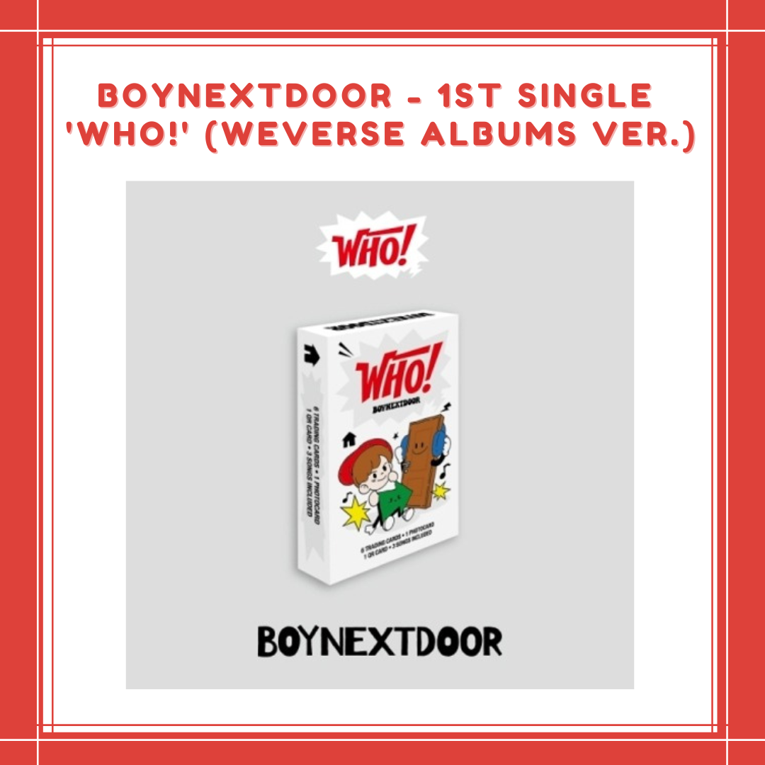 [PREORDER] BOYNEXTDOOR - 1ST SINGLE 'WHO!' (WEVERSE ALBUMS VER.)