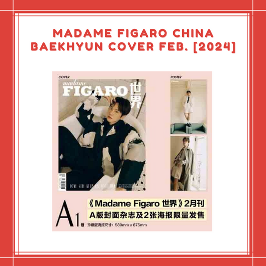 [PREORDER] MADAME FIGARO CHINA BAEKHYUN COVER FEB. [2024]