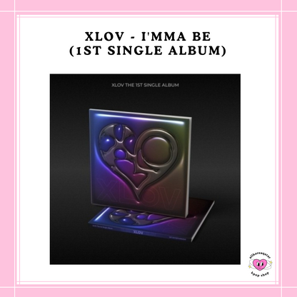 [PREORDER] XLOV - I'MMA BE (1ST SINGLE ALBUM)