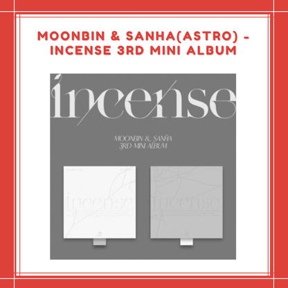 [PREORDER] MOONBIN & SANHA(ASTRO) - INCENSE (3RD MINI ALBUM)