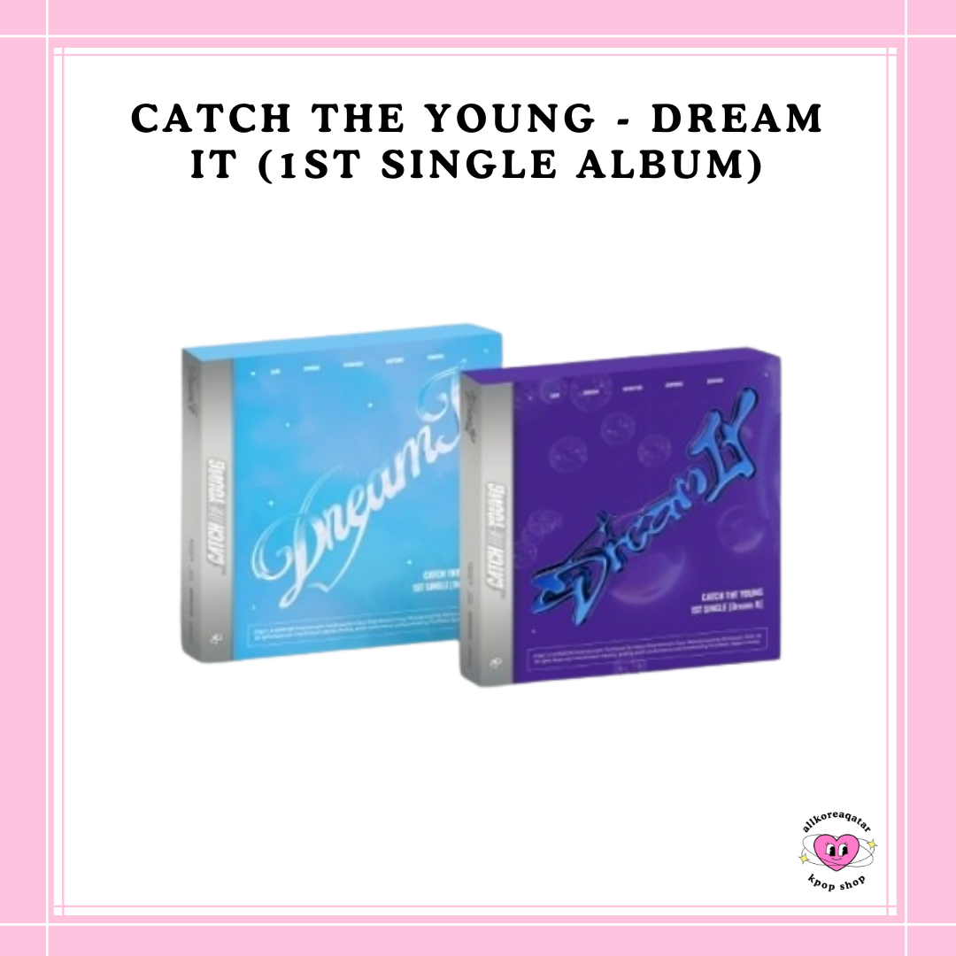 [PREORDER] CATCH THE YOUNG - DREAM IT (1ST SINGLE ALBUM)