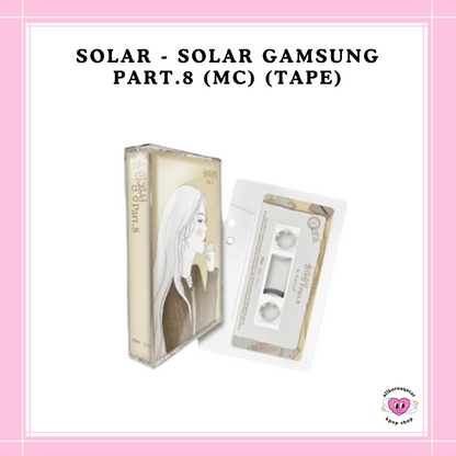 [PREORDER] SOLAR - SOLAR GAMSUNG PART.8 (MC) (TAPE)