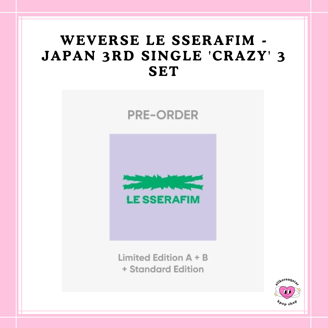 [PREORDER] WEVERSE LE SSERAFIM - JAPAN 3RD SINGLE 'CRAZY' 3 SET