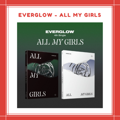 [PREORDER] EVERGLOW - ALL MY GIRLS