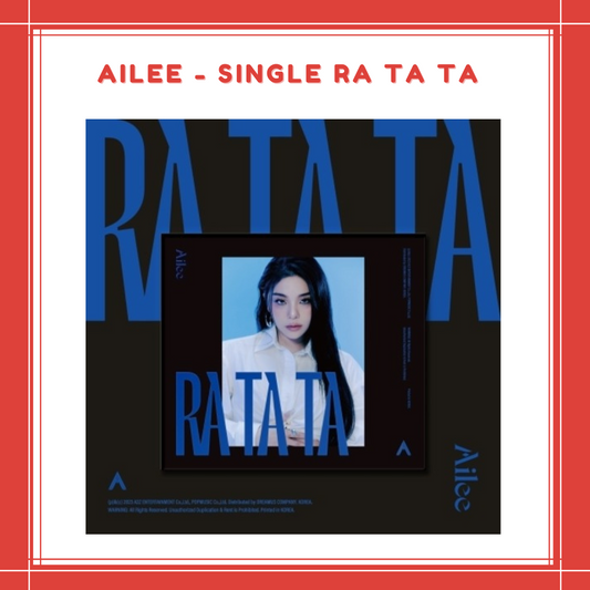 [PREORDER] AILEE - SINGLE RA TA TA